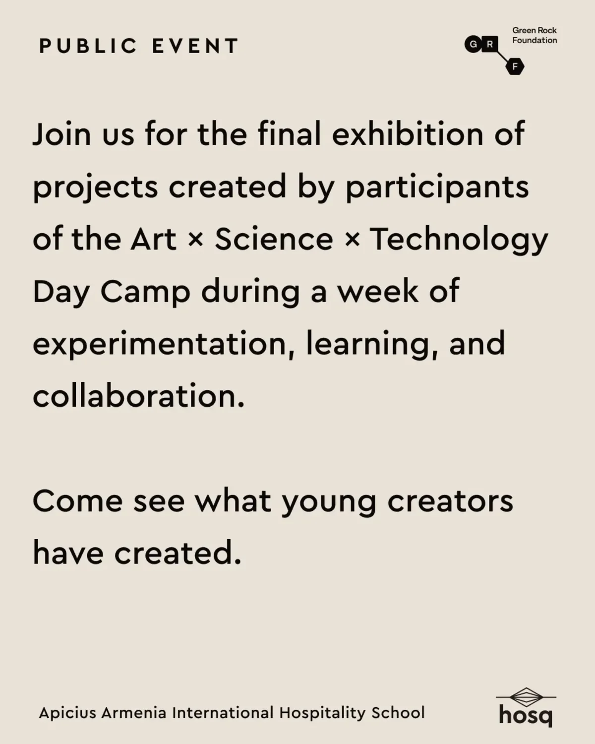 Art × Science × Technology Day Camp: Ամփոփիչ ցուցահանդես