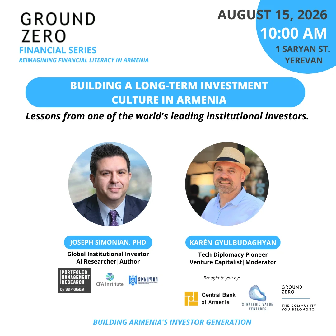 Building a Long-Term Investment Culture in Armenia
