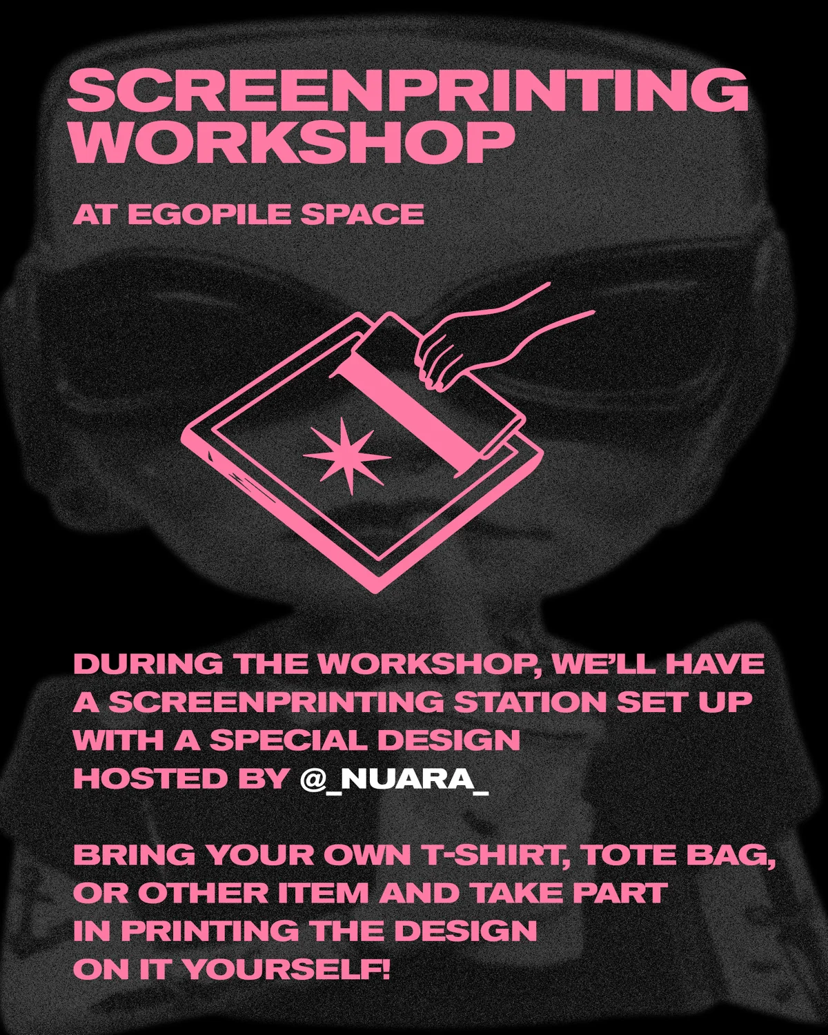 Screenprinting workshop with _nuara_