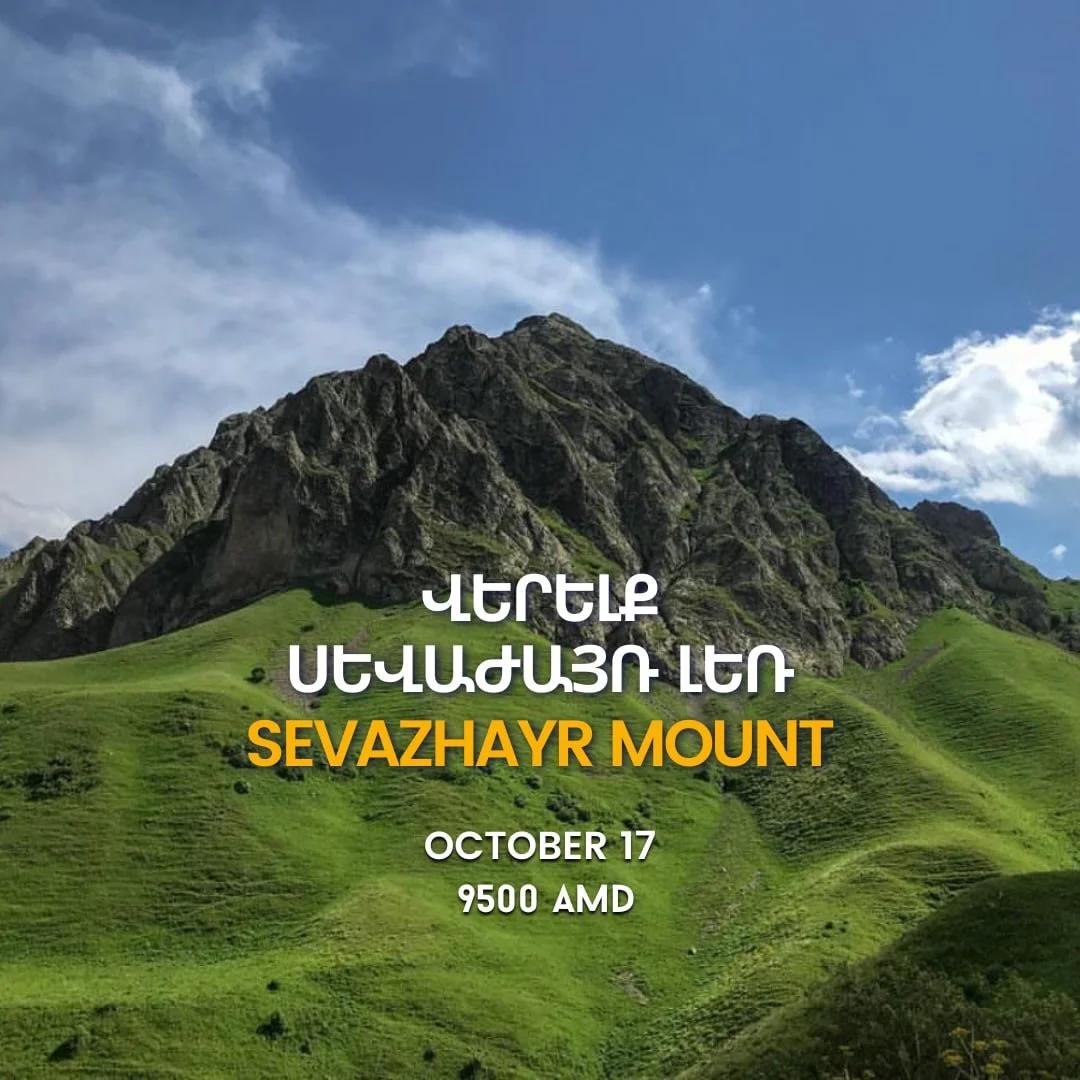 Hiking to Mount Sevazhayr