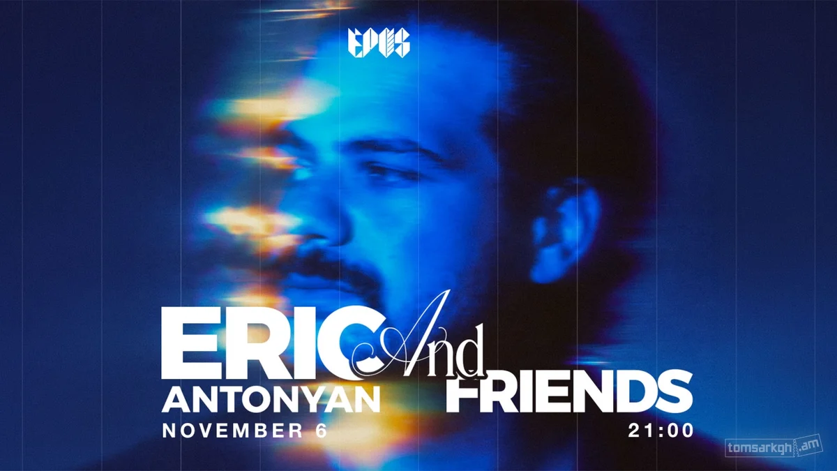 Eric Antonyan & Friends