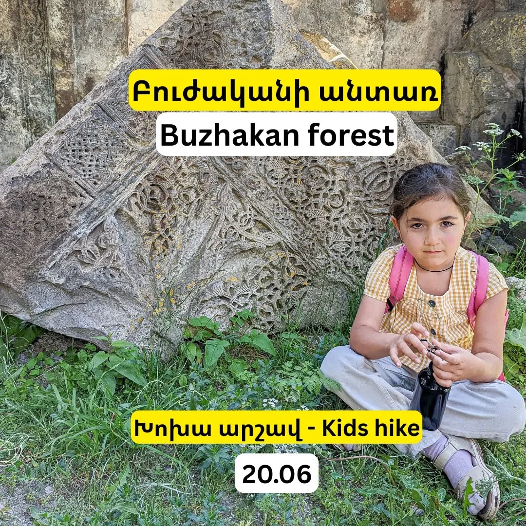 Kids Hike: Buzhakan Forest & Teghenyats Monastery