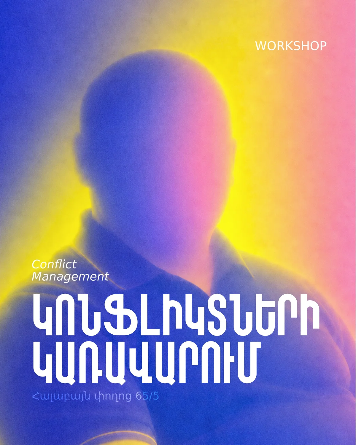 "Conflict Management" Workshop · 21st Century Survival Skills