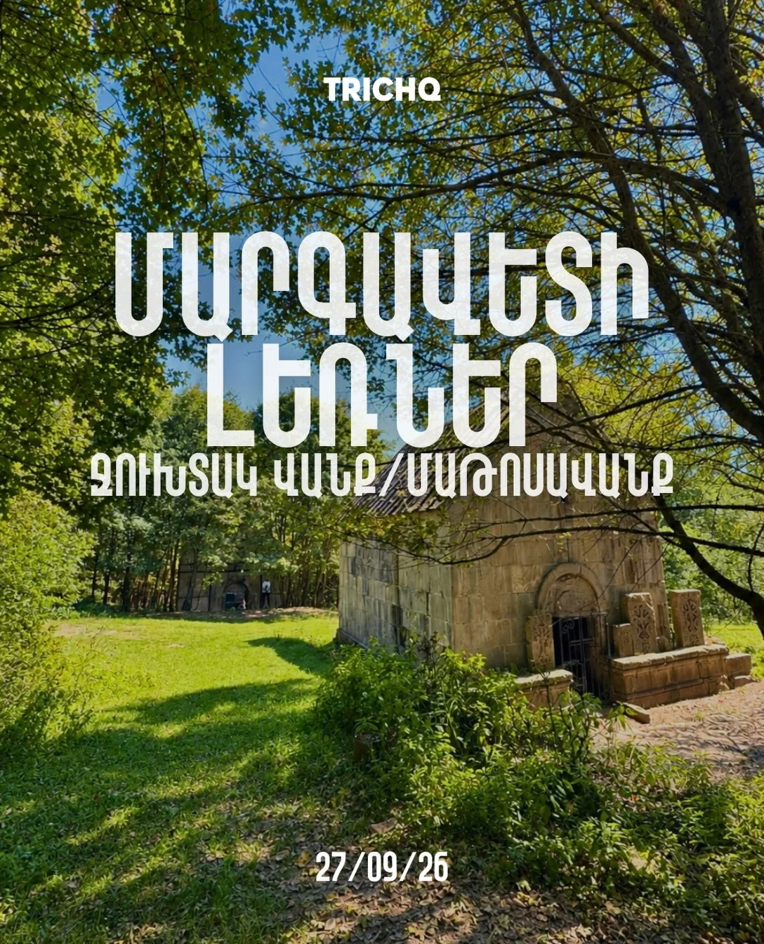 Горы Маргаовита, Джухтакванк и Матосаванк