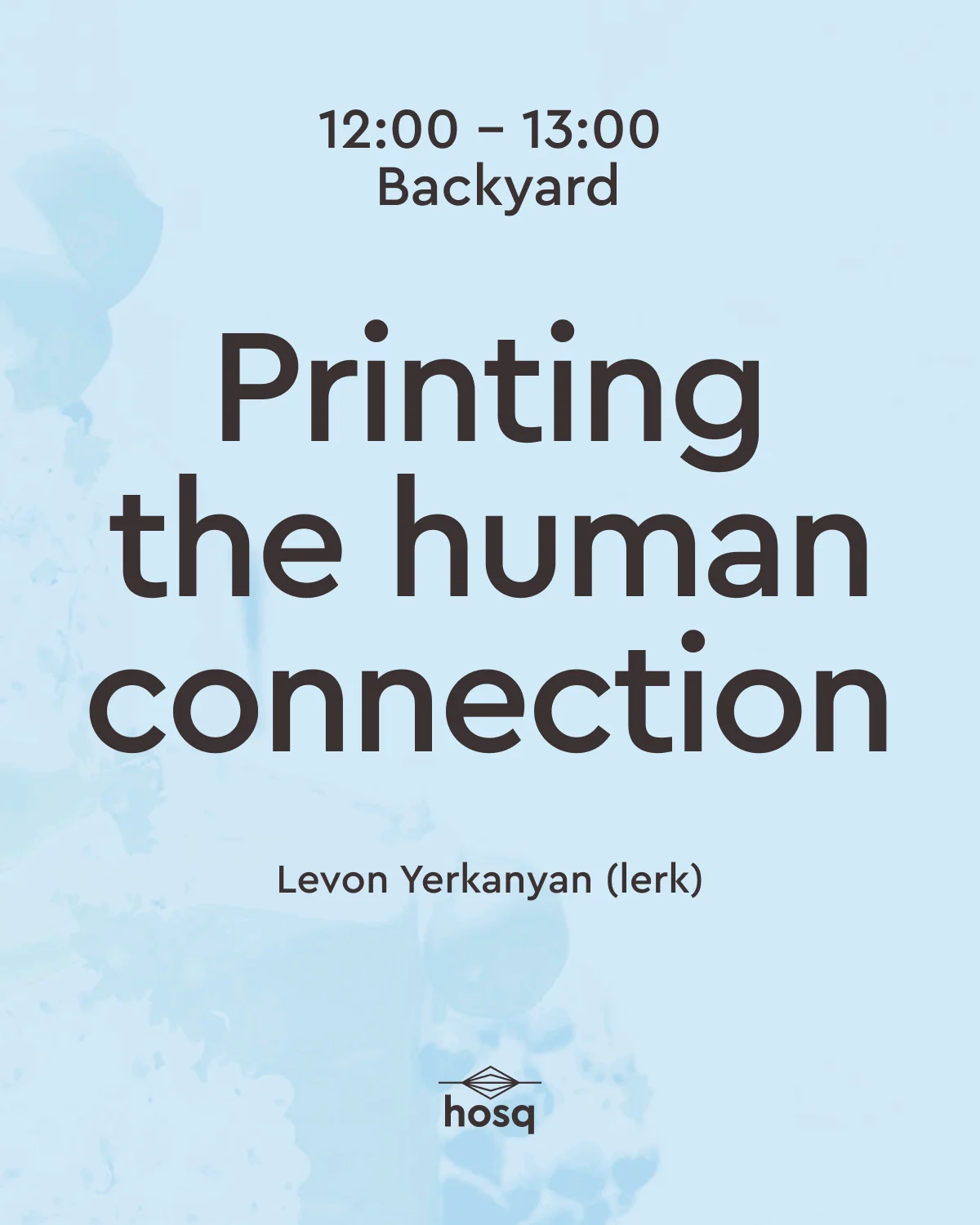 Printing the human connection | Backyard