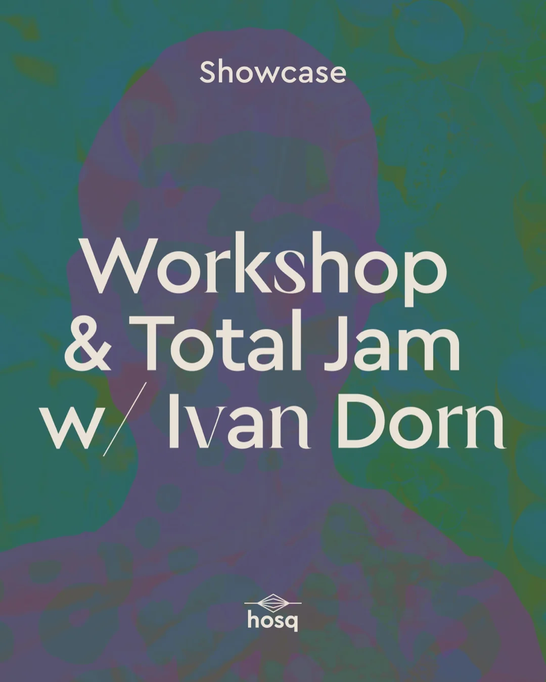 Workshop and Total Jam with Ivan Dorn