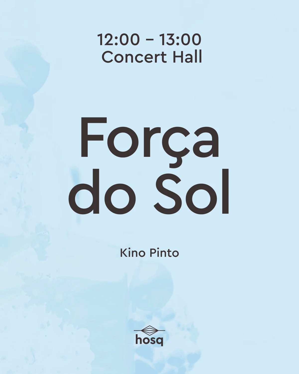 Força do Sol | Concert Hall