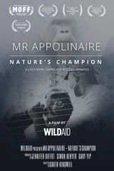Mr. Appolinaire – Nature's Champion
