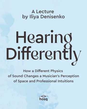 “Hearing Differently” lecture by Iliya Denisenko 