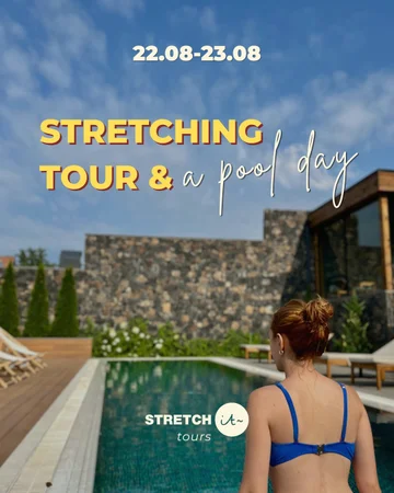 Stretching Tour & a pool day